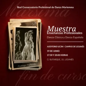 Muestra Fin de Curso Real Conservatorio Profesional de Danza Mariemma - Viernes 19 Junio - Función 20:00h
