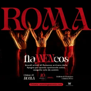 FlaMENcos Show a Roma 10 ottobre 2026 - Wow Stage Events Al teatro Ghione - Teatro di Roma Via delle Fornaci. Alle 20:00 Balletto di flamenco Cristian Perez