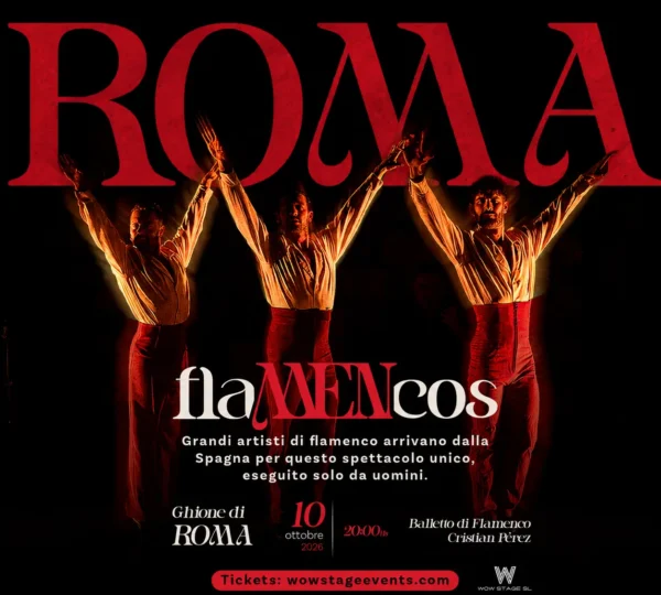 FlaMENcos Show a Roma 10 ottobre 2026 - Wow Stage Events Al teatro Ghione - Teatro di Roma Via delle Fornaci. Alle 20:00 Balletto di flamenco Cristian Perez